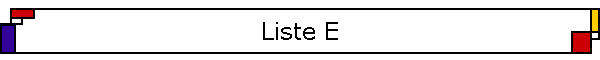 Liste E