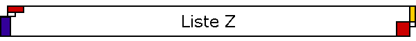 Liste Z